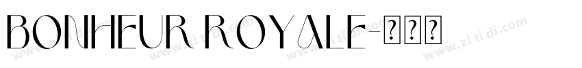 Bonheur Royale字体转换